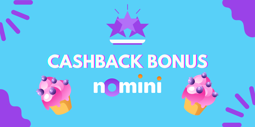 Holen Sie sich bis zu 75.000 € zurück mit einem Cashback-Bonus bei Nomini Casino!