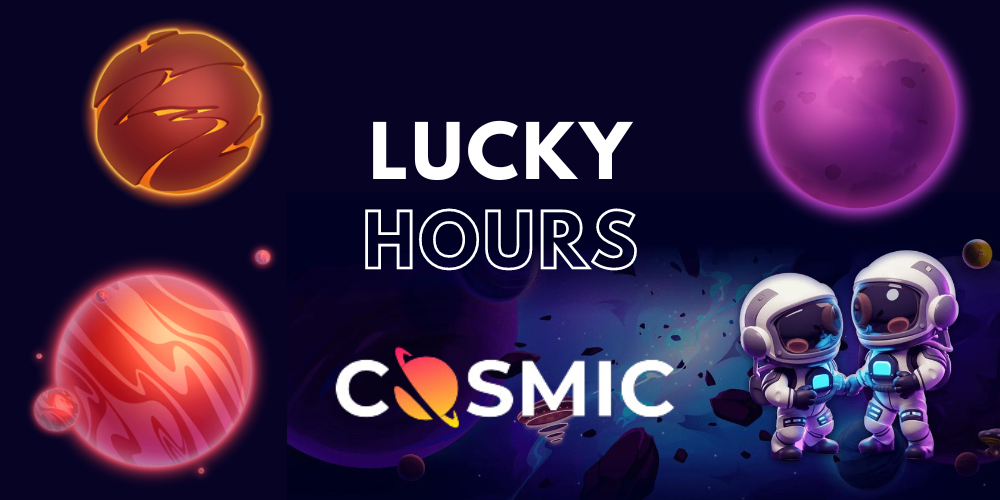 Kosmische Belohnungen zum Greifen nah während der Lucky Hours im CosmicSlot Casino!