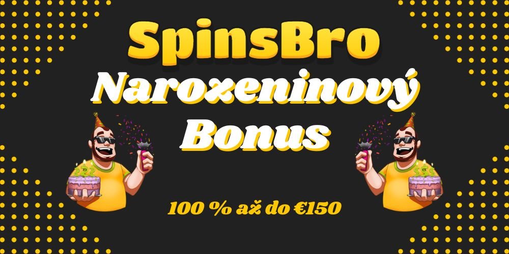 Holen Sie sich einen exklusiven Geburtstagsbonus von bis zu 150 € im SpinsBro Casino!