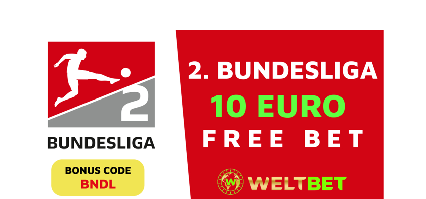 Gratiswette bei WeltBet! Bonus 10 Euro auf die 2. Bundesliga!