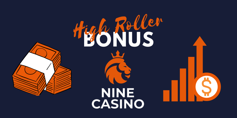 Bonus für High Rollers bei Nine Casino: Erhalten Sie jeden Monat einen 50%-Bonus bis zu 500 €!