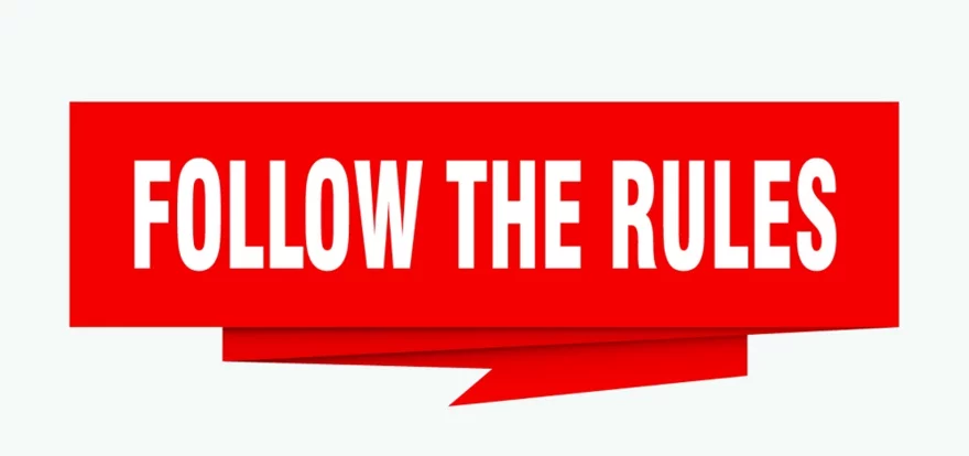 Follow the Rules